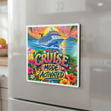 Cruise Mode Activated Vacation Magnet thumbnail 8