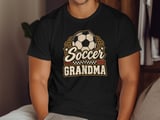Soccer Grandma Tee or Sweatshirt thumbnail 11