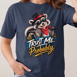 Trust Me Probably Raccoon Tee thumbnail 14