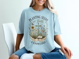 Planting Seeds of Faith & Knowledge T-Shirt | Christian Teacher Gift, Spiritual Growth Tee, Inspirational Educator Present, Scripture thumbnail 9