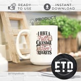 Full Calendar Zero Regrets PNG, Funny Coffee Lover Sublimation Design, Girly Planner Bow Graphic, Coquette Social Butterfly Clipart thumbnail 14