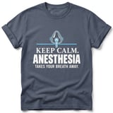 Keep Calm Anesthesia T-Shirt thumbnail 5