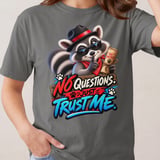 No Questions Just Trust Me Tee thumbnail 3