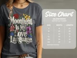 Moonlight Is My Love Language Tee or Sweatshirt thumbnail 11