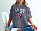 Heart Service Passed T-Shirt: Successful Operation Milestone, Cardiac Recovery Apparel thumbnail 15