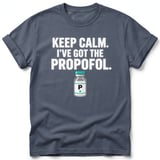 Keep Calm I've Got The Propofol Tee thumbnail 3