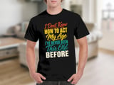 How To Act My Age Tee thumbnail 8