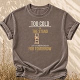 Too Cold For Stand Tee thumbnail 2
