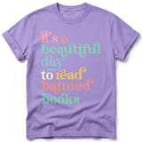 Beautiful Day To Read Banned Books Tee thumbnail 3