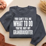 You're Not My Granddaughter Tee thumbnail 7