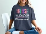 NURSE In Progress Please Wait Graphic Tee thumbnail 4