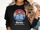 I Survived Midterm Elections Tee & Sweatshirts thumbnail 13