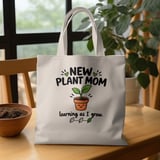 New Plant Mom Tote Bag thumbnail 1