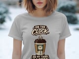 On The Clock Third Coffee Tee thumbnail 4