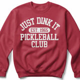 Pickleball Gildan Crewneck Sweatshirt, Just Dink It Est. 1965 Pickleball Club, Court Warm Up thumbnail 5
