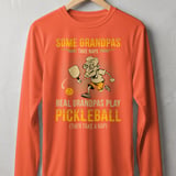 Pickleball Sport-Tek Long Sleeve Tee, Some Grandpas Take Naps Real Grandpas Play Pickleball, Sun Shield Shirt thumbnail 4