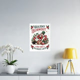 Nutcrack Poster: Holiday Burnout  Funny Christmas Decor, Framed Poster thumbnail 5
