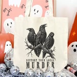 Support Your Local Murder Tote Bag thumbnail 4