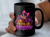 Trick Or Typography Mug thumbnail 11