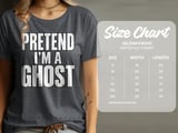 Pretend I'm a Ghost Tee or Sweatshirt thumbnail 11