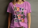 Here for a Ghoul Time Tee thumbnail 8