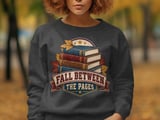 Fall Between The Pages Sweatshirt, Vintage Bookish Hoodie, Cozy Autumn Book Lover Tote Bag, Cute Librarian English Teacher Gift Apparel thumbnail 3