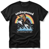 Undiagnosed Something Ain't Right Tee thumbnail 1