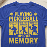 Pickleball Sport-Tek Performance Tee, Playing Pickleball Improves Memory, Funny Pickleball Court Apparel thumbnail 7
