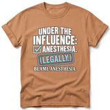 Under The Influence Anesthesia Tee thumbnail 7