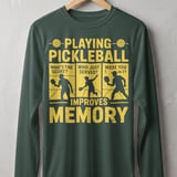 Pickleball Sport-Tek Long Sleeve Tee, Playing Pickleball Improves Memory, UV Sun Shield Court Shirt thumbnail 7