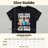Bingo Therapy Graphic T-Shirt thumbnail 7