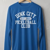 Pickleball Sport-Tek Long Sleeve Tee, Dink City Est. 1965 Pickleball Club, Sun Shield Shirt thumbnail 6