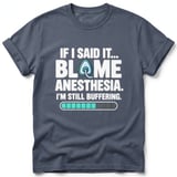 Blame Anesthesia Tee thumbnail 5