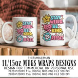 Stay Weird Be Kind Repeat Mug Wrap thumbnail 1
