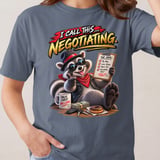 I Call This Negotiating Raccoon Tee thumbnail 13
