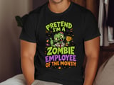 Zombie Employee of the Month Tee or Sweatshirt thumbnail 10
