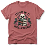 You Had Me At Trigger Warning Tee thumbnail 5