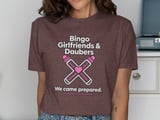 Bingo Girlfriends & Daubers T-Shirt thumbnail 5