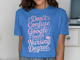 Don't Confuse My Nursing Degree Graphic Tee thumbnail 10