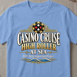 High Roller Casino Cruise T-Shirt thumbnail 5