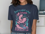Just a Girl Who Loves Axolotls T-Shirt thumbnail 9