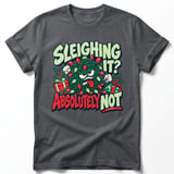Sleighing It Absolutely Not Tee thumbnail 5