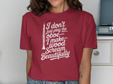 I Make Wood Scream Beautifully Oboe T-Shirt thumbnail 12