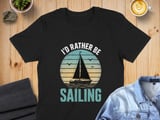 I'd Rather Be Sailing Tee thumbnail 1