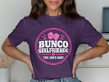Bunco Girlfriends Tee thumbnail 3