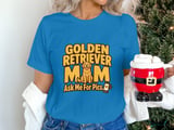 Golden Retriever Mom Ask Me For Pics Tee thumbnail 6