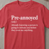 Pre-Annoyed Definition T-Shirt thumbnail 4