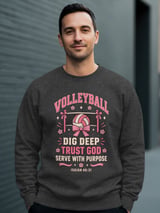 Dig Deep Trust God Volleyball Tee or Sweatshirt thumbnail 20
