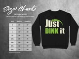 Pickleball Gildan Crewneck Sweatshirt, Just Dink It, Court Warm Up Layer for Chilly Matches and Daily Comfort thumbnail 11