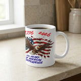 250 Years American Independence Eagle Design Mug for 1776-2026 Celebration - Patriotic USA Freedom Commemorative  thumbnail 5